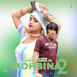 Rahul Singer Ki Mohsina 2